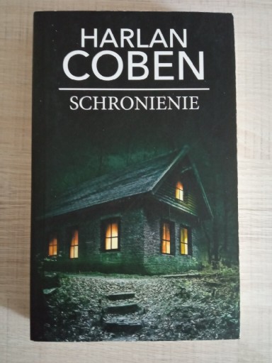 Zdjęcie oferty: Harlan Coben- Schronienie