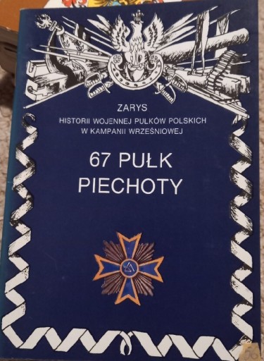 Zdjęcie oferty: 67 pułk piechoty 