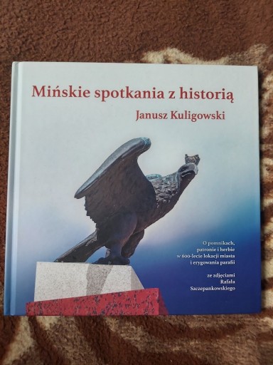 Zdjęcie oferty: Mińskie spotkania z historią Kuligowski Janusz