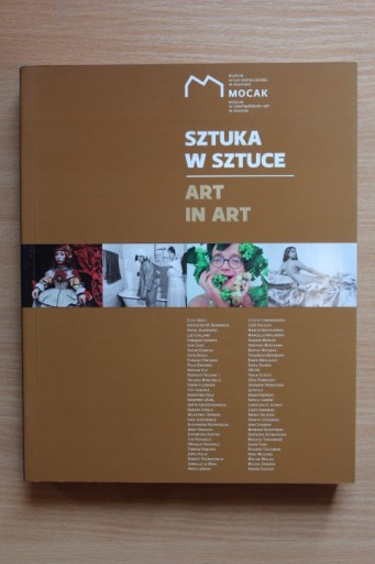 Zdjęcie oferty: Sztuka w sztuce Art in Art Mocak Kraków 2017