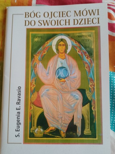 Zdjęcie oferty: Bóg Ojciec mówi do swoich dzieci 