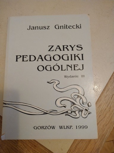 Zdjęcie oferty: Zarys pedagogiki ogólnej Janusz Gnitecki wyd III