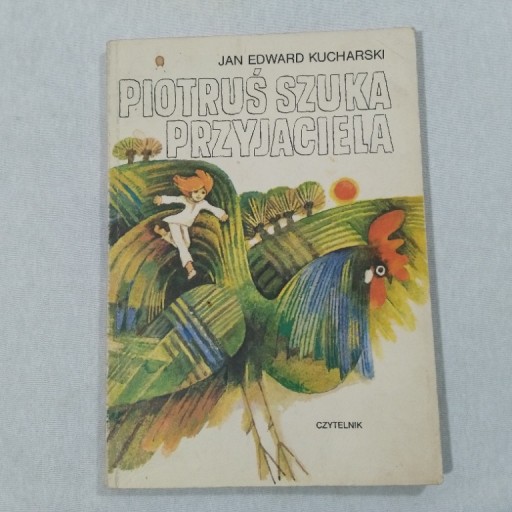 Zdjęcie oferty: Piotruś Szuka Przyjaciela - J. E. Kucharski