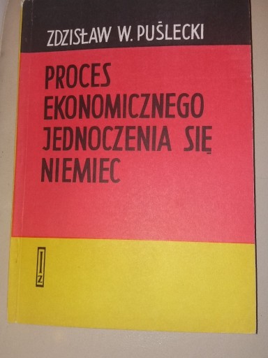 Zdjęcie oferty: Proces ekonomicznego jednoczenia się Niemiec