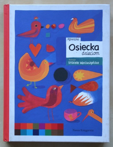 Zdjęcie oferty: Agnieszka Osiecka dzieciom. Agnieszka Osiecka.