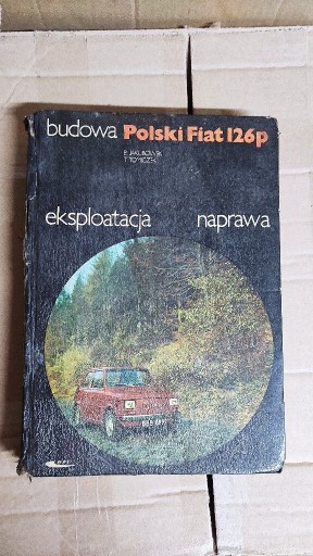 Zdjęcie oferty: Budowa Polski Fiat 126p eksploatacji naprawa