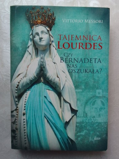 Zdjęcie oferty: Vittorio Messori - Tajemnica Lourdes