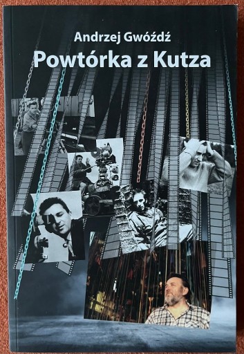 Zdjęcie oferty: Powtórka z Kutza - Andrzej Gwóźdź