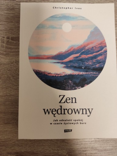 Zdjęcie oferty: Zen wędrowny Christopher Ives Nowa