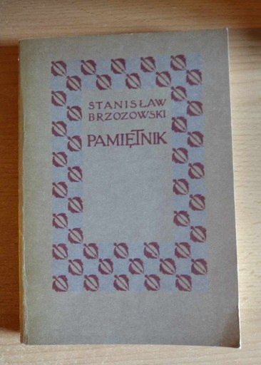 Zdjęcie oferty: Stanisław Brzozowski – Pamiętnik (reprint)