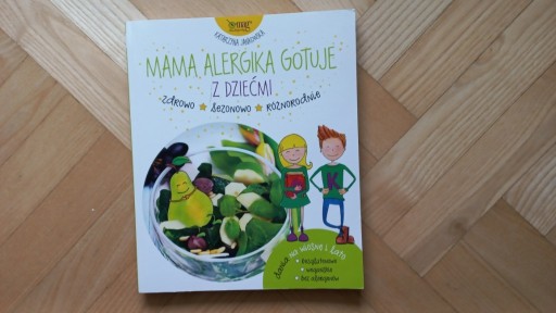 Zdjęcie oferty: Mama alergika gotuje z dziećmi Katarzyna Jankowska