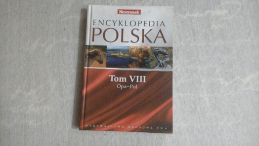 Zdjęcie oferty: ENCYKLOPEDIA POLSKA TOM VIII OPA-POL