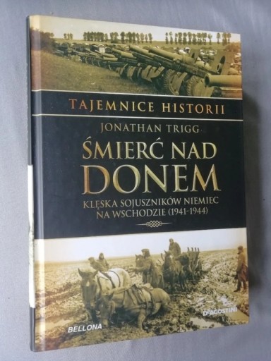 Zdjęcie oferty: Śmierć nad Donem - Jonathan Trigg Tajemnice Historii