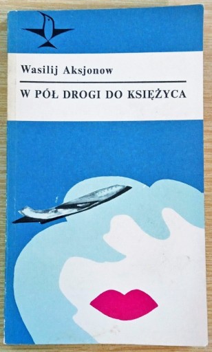 Zdjęcie oferty: W pół drogi do księżyca - Wasilij Aksjonow