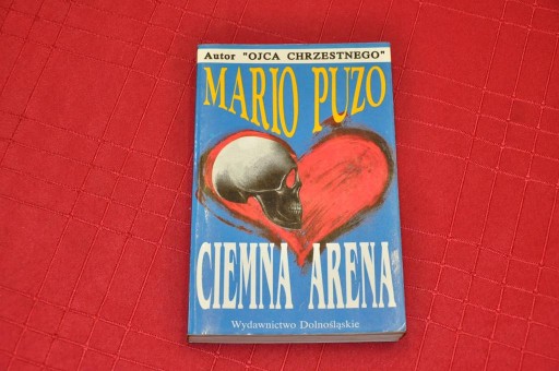 Zdjęcie oferty: Mario Puzo Ciemna Arena