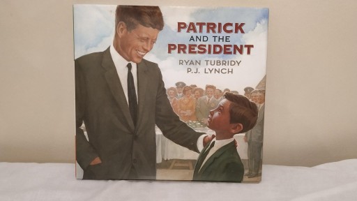 Zdjęcie oferty: Patrick and the President: John F.Kennedy