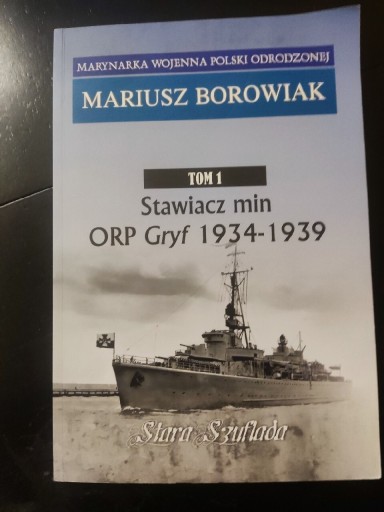 Zdjęcie oferty: Marynarka Wojenna Polski Odrodzonej. Tom 1