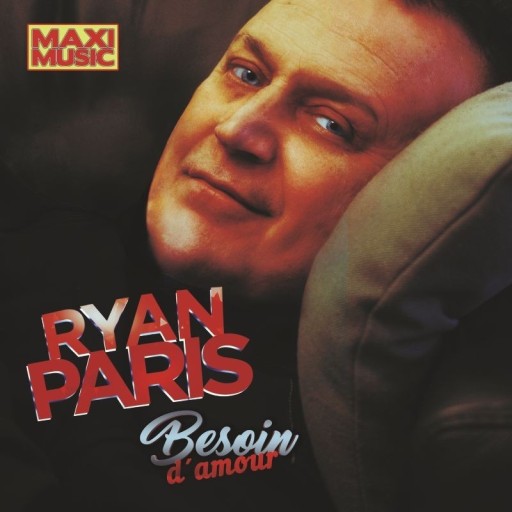 Zdjęcie oferty: Ryan Paris - Besoin D'Amour (Maxi-Singiel CD)