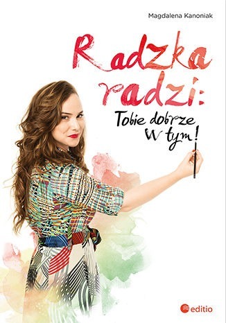 Zdjęcie oferty: RADZKA RADZI Tobie dobrze w tym