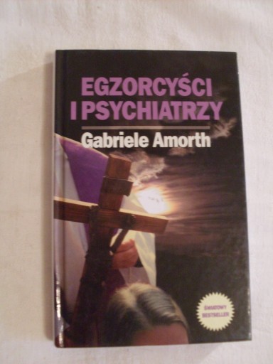Zdjęcie oferty: Gabriele Amorth Egzorcyści i psychiatrzy