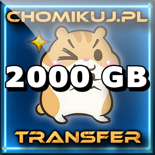 Zdjęcie oferty: Transfer 2000 GB na chomikuj - Bezterminowo !!!