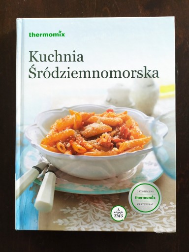 Zdjęcie oferty: książka  kuchnia śródziemnomorska   Thermomix 