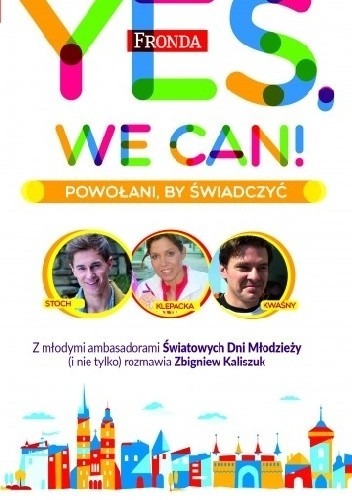 Zdjęcie oferty: Yes we can ! Powołani, by świadczyć