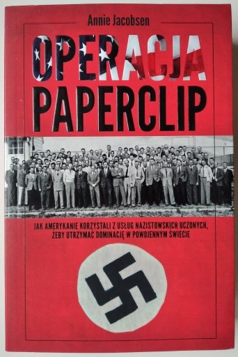 Zdjęcie oferty: Operacja Paperclip - Annie Jacobsen