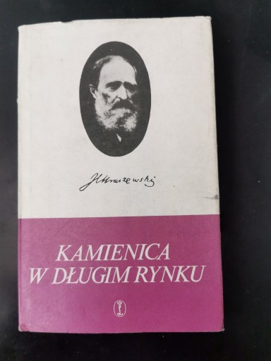 Zdjęcie oferty: Kamienica w długim rynku - Józef I. Kraszewski