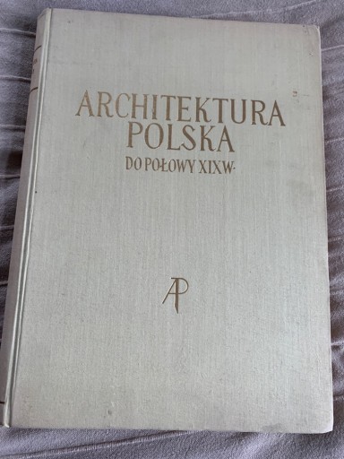 Zdjęcie oferty: Architektura polska do połowy XIX w Zachwatowicz C