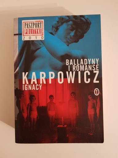 Zdjęcie oferty: Karpowicz - Balladyny i romanse, jak nowa