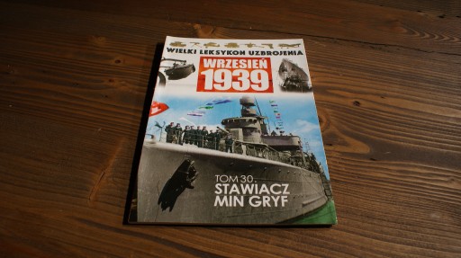 Zdjęcie oferty: Wrzesień 1939 Tom 30 Stawiacz min Gryf