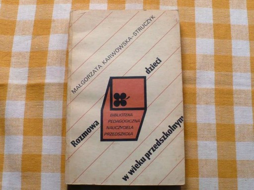 Zdjęcie oferty: Rozmowa dzieci w wieku przedszkolnym, Karwowska-Struczyk, Wysyłka