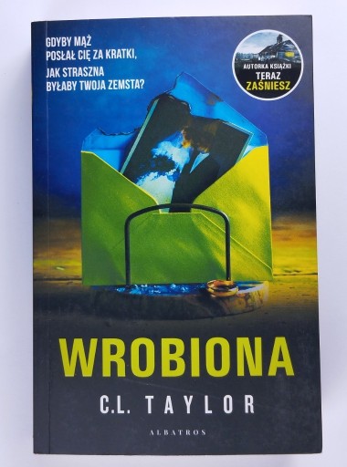 Zdjęcie oferty: Wrobiona C.L. Taylor