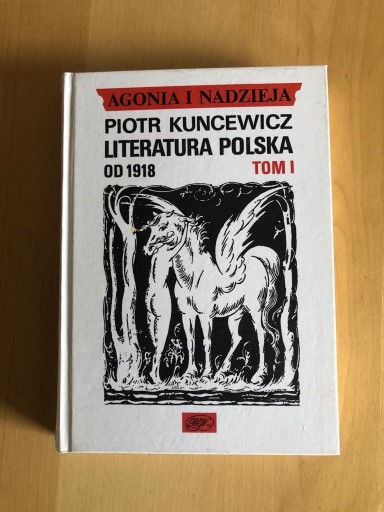 Zdjęcie oferty: Literatura polska od 1918 tom 1, P.Kuncewicz