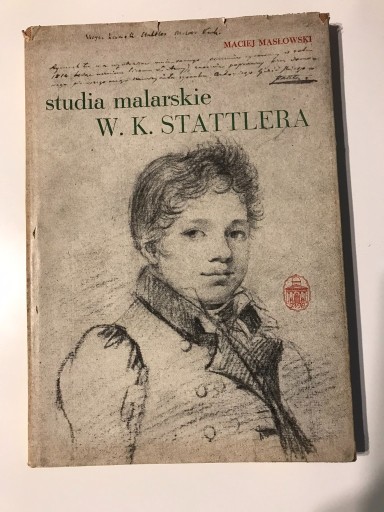 Zdjęcie oferty: Studia malarskie W.K. Stattlera - Maciej Masłowski