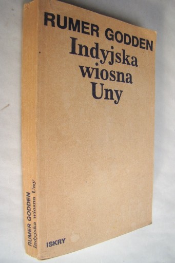 Zdjęcie oferty: Indyjska wiosna Uny - Rumer Godden