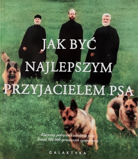 Zdjęcie oferty: Jak być najlepszym przyjacielem psa