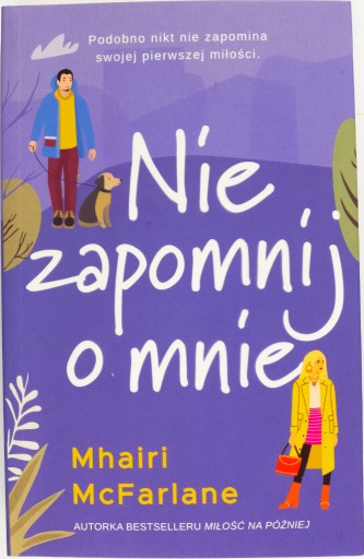 Zdjęcie oferty: Nie zapomnij o mnie Mhairi McFarlane Radosław M.