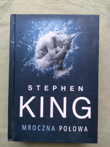 Zdjęcie oferty: Mroczna połowa Stephen King, oprawa twarda