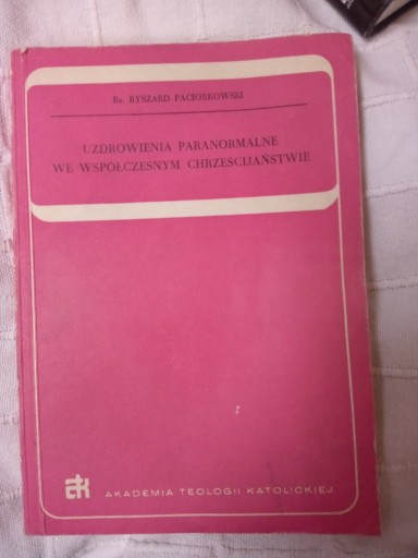 Zdjęcie oferty: "Uzdrowienia paranormalne we ws chrześcijaństwie"