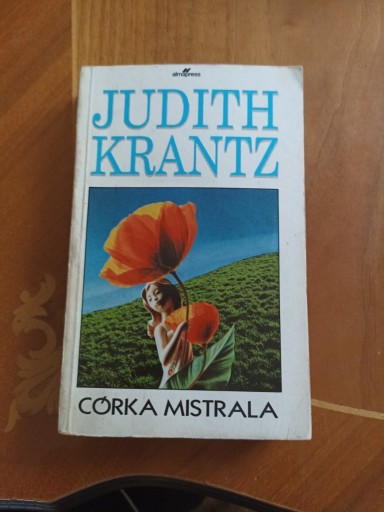 Zdjęcie oferty: Judith Krantz: Córka mistrala