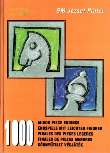 Zdjęcie oferty: 1000 Minor piece endings. Jozsef Pinter