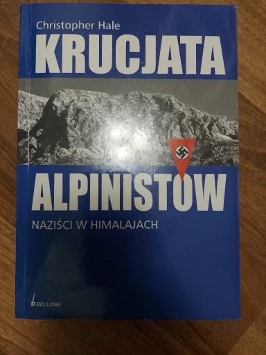 Zdjęcie oferty: Krucjata Alpinistów Naziści w Himalajach