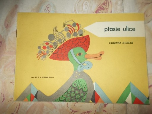 Zdjęcie oferty: Ptasie ulice bajka wyd.1 z 1968 r.