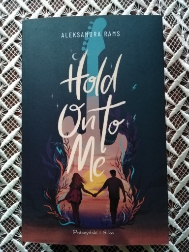 Zdjęcie oferty: HOLD ON TO ME ALEKSANDRA RAMS