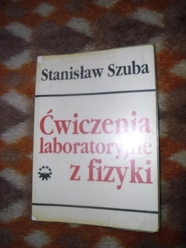 Zdjęcie oferty: Ćwiczenia laboratoryjne z fizyki.