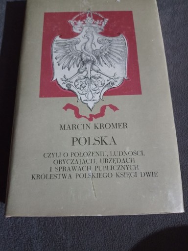 Zdjęcie oferty: M. Kromer - Polska czyli o położeniu, ludności