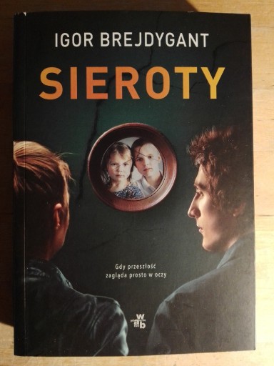 Zdjęcie oferty: Igor Brejdygant - Sieroty 