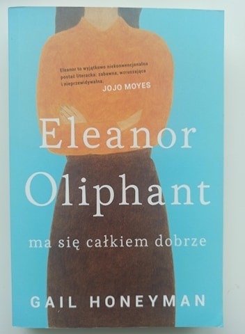 Zdjęcie oferty: Gail Honeyman, Eleanor Oliphant.